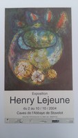 Affiche pour l'exposition Henry Lejeune , à la cave de l'abbaye de Stavelot (Stavelot) , du 2 au 10 octobre 2004.